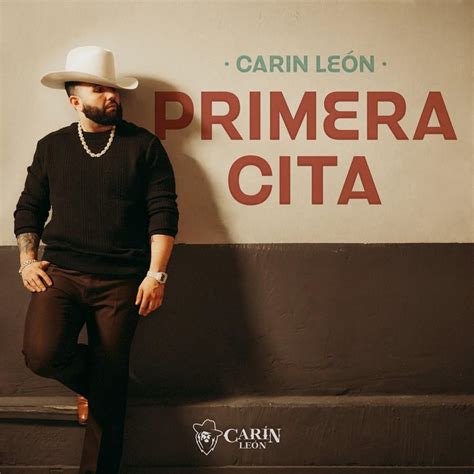 Dec 15, 2023 · Carin Leon - Primera Cita (Letra/Lyrics) #carinleon #primeracita-----... 